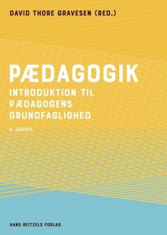 Pædagogik : introduktion til pædagogens grundfaglighed
