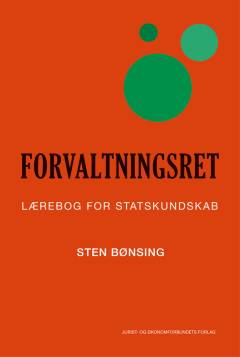 Almindelig forvaltningsret : lærebog for statskundskab