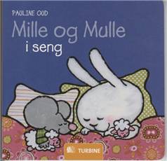 Mille og Mulle i seng