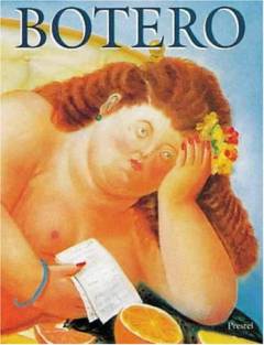 Fernando Botero : paintings and drawings : with six short stories by the artist