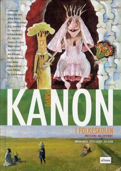 Kanon i folkeskolen - dansk. 1. bind