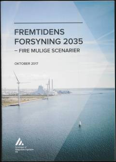 Fremtidens forsyning 2035 : fire mulige scenarier