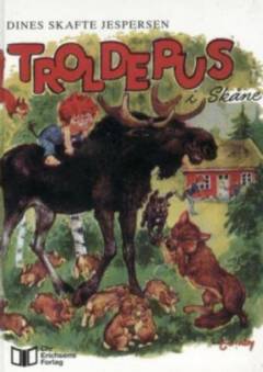 Troldepus i Skåne