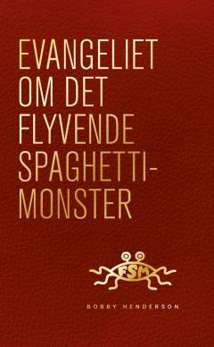 Evangeliet om det flyvende spaghettimonster