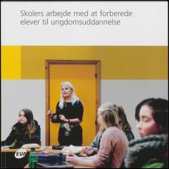 Skolers arbejde med at forberede elever til ungdomsuddannelse