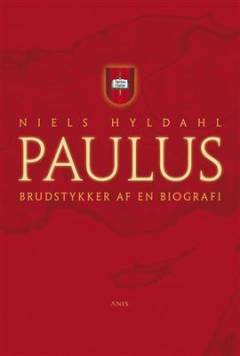 Paulus : brudstykker af en biografi