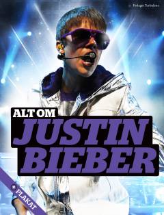 Alt om Justin Bieber