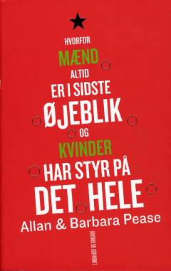 Hvorfor mænd altid er i sidste øjeblik og kvinder altid har styr på det hele