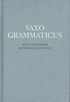 Gesta Danorum. Bind 1