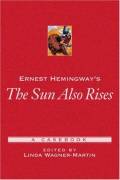Ernest Hemingway's The sun also rises : a casebook