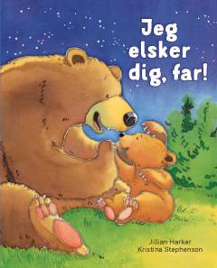 Jeg elsker dig, far!