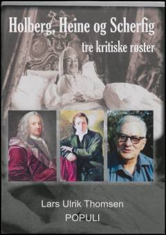 Holberg, Heine og Scherfig : tre kritiske røster