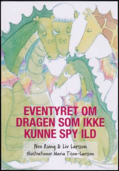 Eventyret om dragen som ikke kunne spy ild
