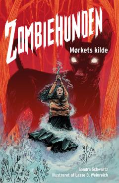 Zombiehunden - mørkets kilde
