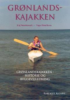 Grønlands-kajakken : historie og byggevejledning