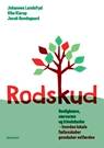 Rodskud : venligboere, nærvarme og trivselstanter - hvordan lokale fællesskaber genskaber velfærden