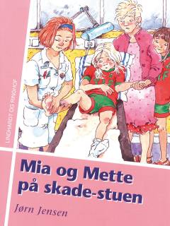 Mia og Mette på skadestuen