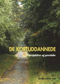 De kortuddannede : perspektiver og potentialer