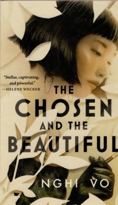 The chosen and the beautiful