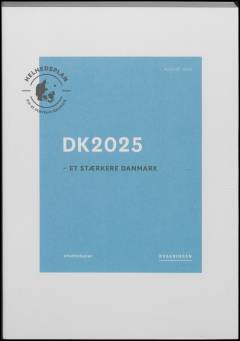 DK2025 : et stærkere Danmark