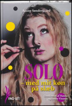 Solo : med mit køn på slæb (Letlæsning)