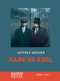 Kane og Abel. Bind 1 (Stor skrift)