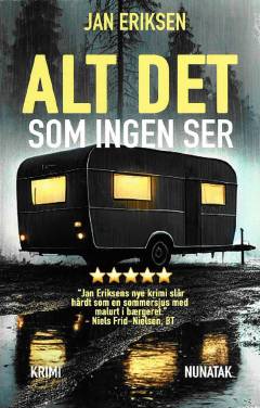 Alt det som ingen ser : krimi