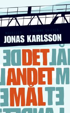Det andet mål : noveller