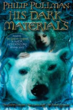His dark material: The golden compass - Book I: The subtle knife - Book II: The amber spyglass - Book III