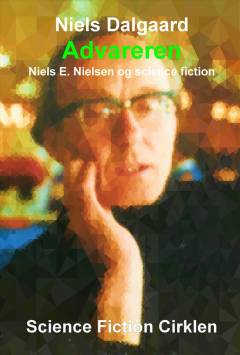 Advareren : Niels E. Nielsen og science fiction