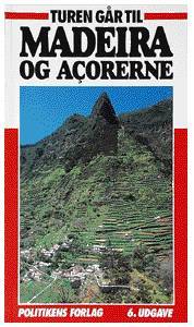 Turen går til Madeira og Açorerne