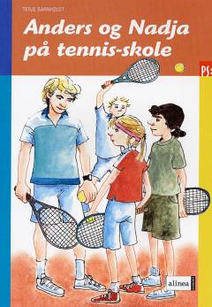 Anders og Nadja på tennisskole