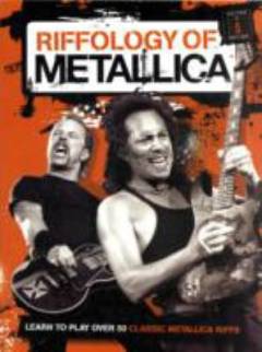 The riffology of Metallica : guitar tab edition