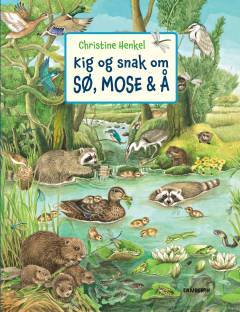 Kig og snak om sø, mose & å