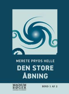 Den store åbning. Bind 1 (Stor skrift)