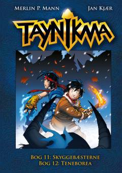 Taynikma. Bog 11-Bog 12 : Skyggebæsterne. Teneborea