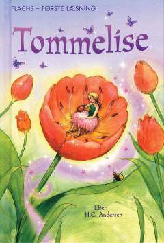 Tommelise : efter et eventyr af H.C. Andersen