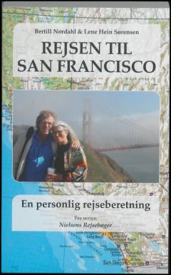 Rejsen til San Francisco : en personlig rejseberetning