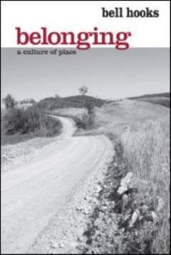 Belonging : a culture of place