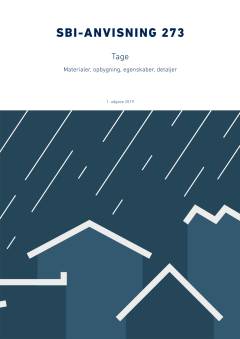 Tage : materialer, opbygning, egenskaber, detaljer