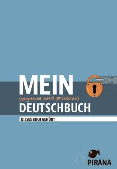 Mein (eigenes und privates) Deutschbuch