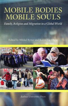 Mobile bodies, mobile souls : family, religion and migration in a global world