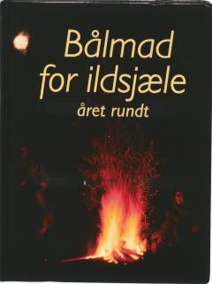 Bålmad for ildsjæle året rundt