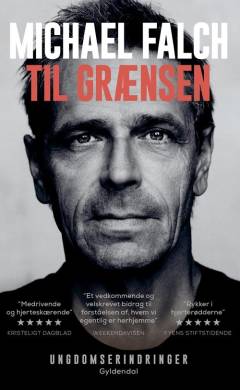 Til grænsen : ungdomserindringer