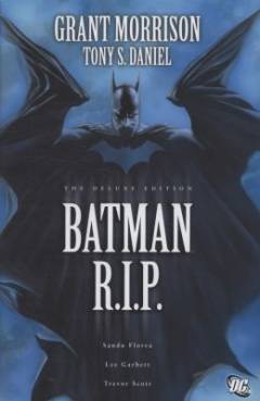 Batman R.I.P. : the deluxe edition