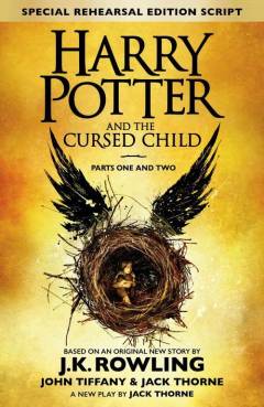 Harry Potter and the cursed child : parts one and two