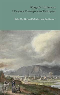 Magnús Eiríksson - a forgotten contemporary of Kierkegaard