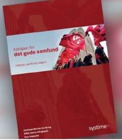 Kampen for det gode samfund : historie, samfund, religion