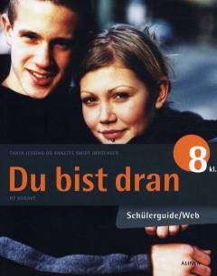 Du bist dran 8 kl.. Schülerguide/Web