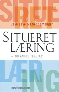 Situeret læring - og andre tekster